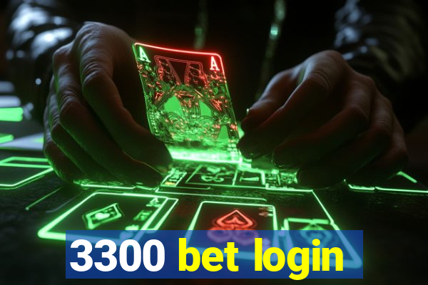 3300 bet login